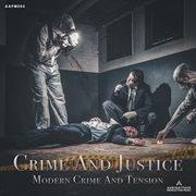 Crime And Justice (Modern Crime And Tension) cover image cdn