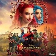 Descendants. The rise of red : Disney original movie cover image cdn