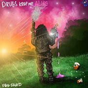 Drugs Keep Me Alive cover image cdn