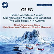 Piano concerto in A minor : Old Norwegian melody with variations ; Two lyric pieces ; In autumn cover image cdn
