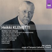 Heikki Klemetti : Works For Organ cover image cdn