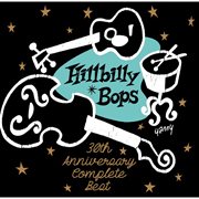 Hillbilly Bops 30th Anniversary Complete Best cover image cdn
