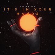 It's In Your Hands cover image cdn
