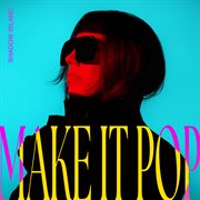 Make It Pop cover image cdn