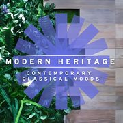 Modern Heritage : Contemporary Classical Moods cover image cdn