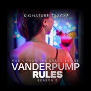 Music From The Bravo Series "Vanderpump Rules Season 9" cover image cdn