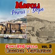 Napoli prima e dopo, Vol. 3 cover image cdn
