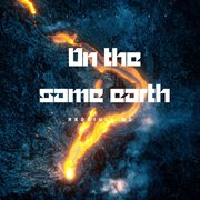 On The Same Earth cover image cdn