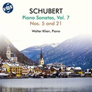 Schubert : Piano Sonatas, Vol. 7 cover image cdn