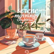 Serene Mornings cover image cdn
