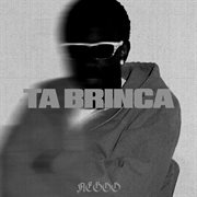 Ta Brinca cover image cdn