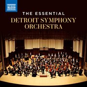 The Essential Detroit Symphony Orchestra cover image cdn