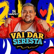 Vai dar Seresta cover image cdn