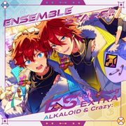 あんさんぶるスターズ！！ ESアイドルソング Extra ALKALOID & Crazy : B cover image cdn