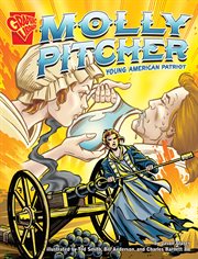 Graphic Biographies. Molly Pitcher cover image cdn