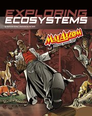 Graphic Science 4D. Exploring Ecosystems with Max Axiom Super Scientist cover image cdn