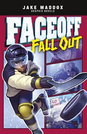 Jake Maddox Graphic Novels. Faceoff Fall Out cover image cdn