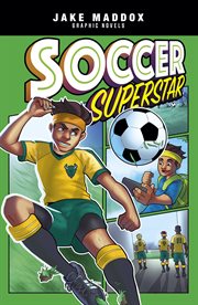 Jake Maddox Graphic Novels. Soccer Superstar cover image cdn