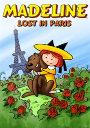 Madeline, the movie : lost in Paris cover image cdn