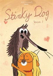 Stinky Dog : Season Two. Stinky Dog cover image cdn