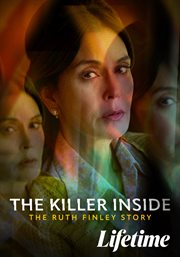 The Killer Inside : The Ruth Finley Story cover image cdn
