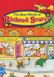 The busy world of Richard Scarry. Season 3 cover image cdn