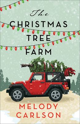 The Christmas tree farm : a Christmas novella  cover image cdn