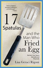 17 Spatulas and the Man Who Fried an Egg cover image cdn