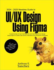 2024 – 2025 Newbies Guide to UI/UX Design Using Figma cover image cdn