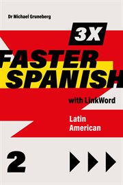3 X faster Spanish 2 with Linkword. Latin American cover image cdn