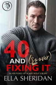 40 and (So Over) Fixing It cover image cdn
