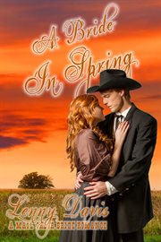 A Bride in Spring : Brides of Courage cover image cdn