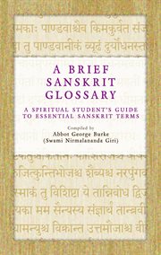 A Brief Sanskrit Glossary : A Spiritual Student's Guide to Essential Sanskrit Terms cover image cdn