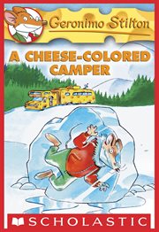 A Cheese-Colored Camper : Geronimo Stilton cover image cdn