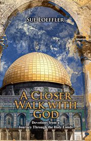 A Closer Walk With God cover image cdn