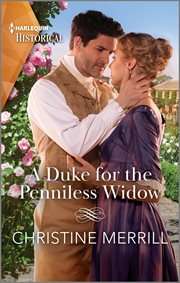 A Duke for the Penniless Widow : Irresistible Dukes cover image cdn