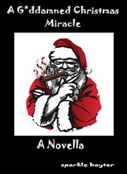 A Godd*mned Christmas Miracle cover image cdn