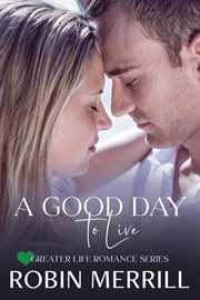 A Good Day to Live cover image cdn