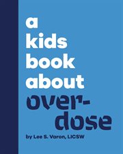 A kids book about overdose cover image cdn