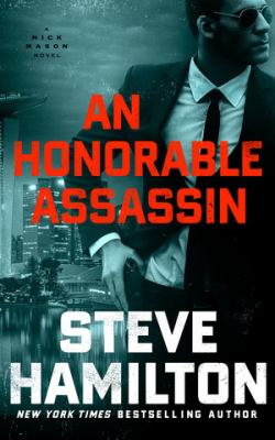 An honorable assassin : a Nick Mason novel  cover image cdn