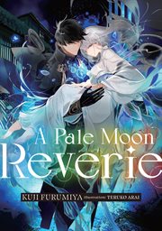 A Pale Moon Reverie : Pale Moon Reverie cover image cdn