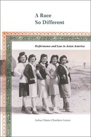 A Race So Different : Performance and Law in Asian America. Postmillennial Pop cover image cdn