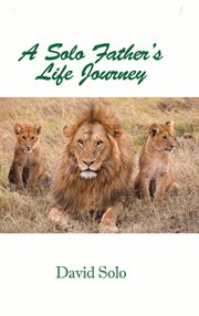 A Solo Father's Life Journey cover image cdn