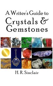 A Writer's Guide to Crystals & Gemstones cover image cdn