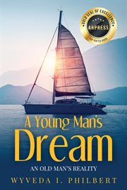 A Young Man's Dream / An Old Man's Reality cover image cdn