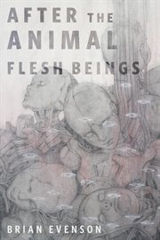 After the Animal Flesh Beings : A Tor.Com Original cover image cdn