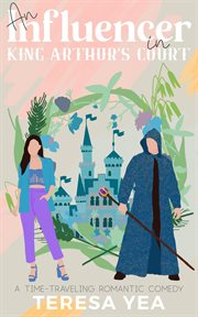 An Influencer in King Arthur's Court cover image cdn