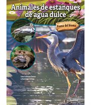 Animales de estanques de agua dulce : Freshwater Pond Animals. Fauna del bioma cover image cdn