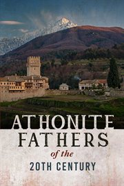 Athonite Fathers of the 20th Century Volume 1 cover image cdn
