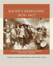 Bacon's Rebellion, 1676-1677 : Race, Class, and Frontier Conflict in Colonial Virginia. Reacting to the Past™ cover image cdn